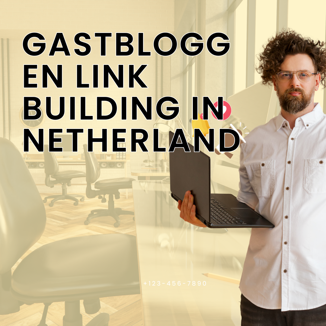 Gastbloggen link building in Netherland