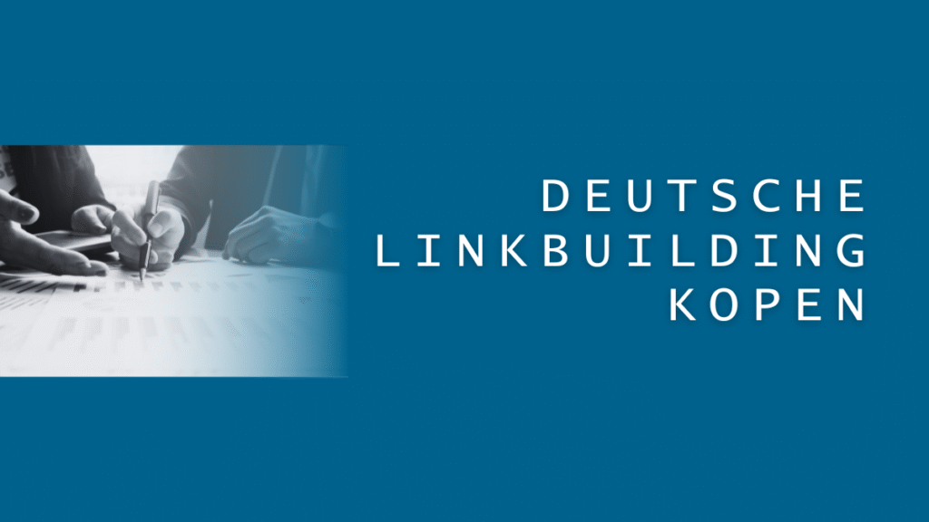 Deutsche linkbuilding kopen